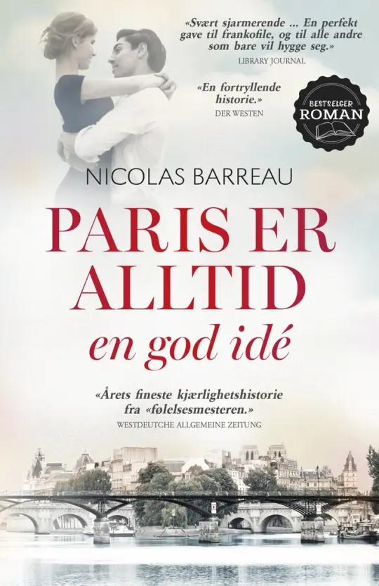 Forsiden til boken "Paris er alltid en god idé" av Nicolas Barreau